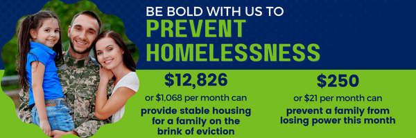 Your gift of $12,826 can provide stable housing for a family on the brink of eviction. 